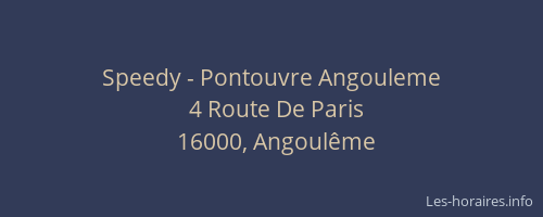 Speedy - Pontouvre Angouleme