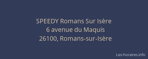 SPEEDY Romans Sur Is&egrave;re