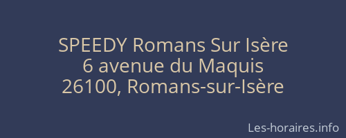 SPEEDY Romans Sur Isère