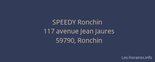 SPEEDY Ronchin