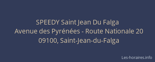 SPEEDY Saint Jean Du Falga