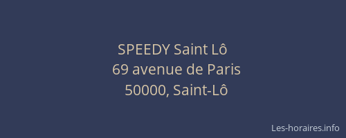 SPEEDY Saint L&ocirc;