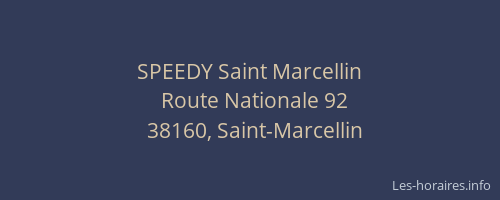 SPEEDY Saint Marcellin