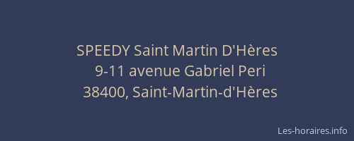 SPEEDY Saint Martin D'Hères