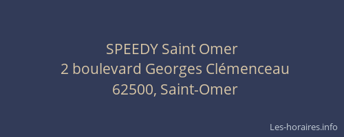 SPEEDY Saint Omer