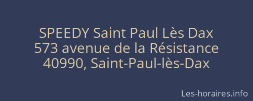 SPEEDY Saint Paul Lès Dax