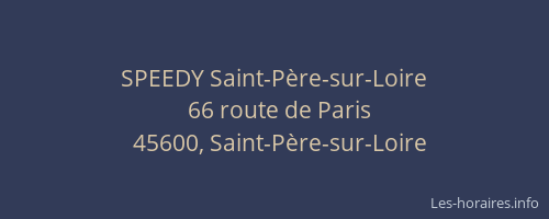 SPEEDY Saint-P&egrave;re-sur-Loire
