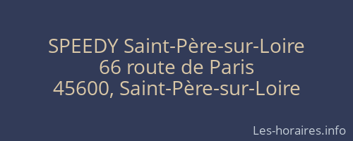 SPEEDY Saint-Père-sur-Loire