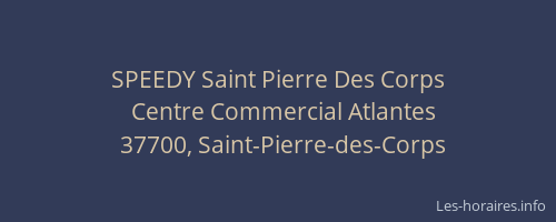SPEEDY Saint Pierre Des Corps