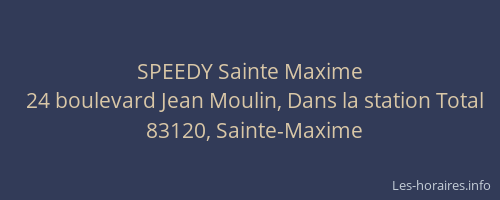 SPEEDY Sainte Maxime