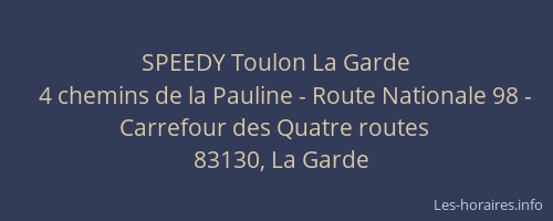 SPEEDY Toulon La Garde