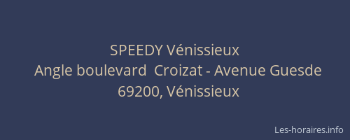 SPEEDY Vénissieux