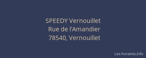 SPEEDY Vernouillet