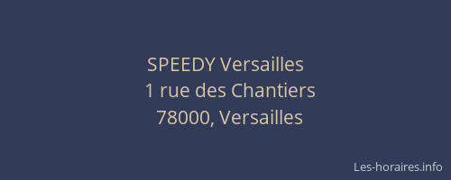 SPEEDY Versailles