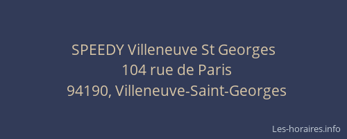 SPEEDY Villeneuve St Georges