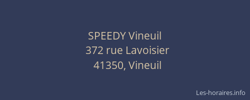 SPEEDY Vineuil