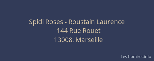 Spidi Roses - Roustain Laurence