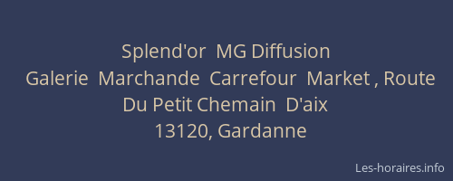 Splend'or  MG Diffusion