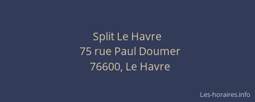 Split Le Havre