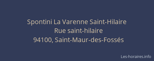 Spontini La Varenne Saint-Hilaire