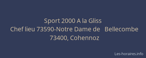 Sport 2000 A la Gliss