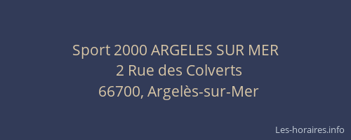 Sport 2000 ARGELES SUR MER