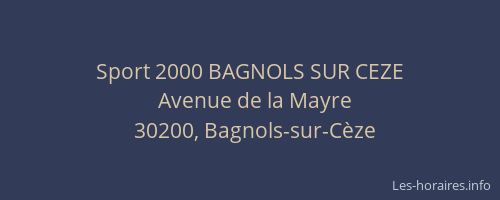 Sport 2000 BAGNOLS SUR CEZE