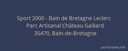 Sport 2000 - Bain de Bretagne Leclerc