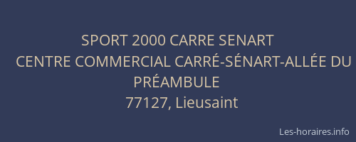 SPORT 2000 CARRE SENART