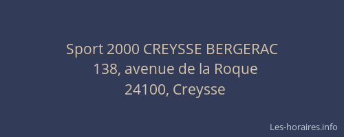 Sport 2000 CREYSSE BERGERAC