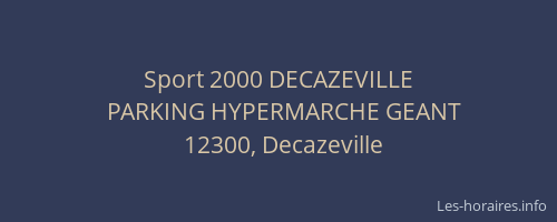 Sport 2000 DECAZEVILLE