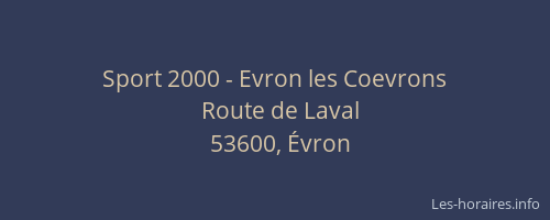 Sport 2000 - Evron les Coevrons