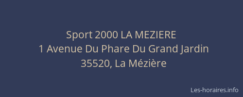 Sport 2000 LA MEZIERE