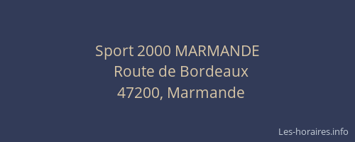 Sport 2000 MARMANDE