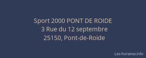 Sport 2000 PONT DE ROIDE