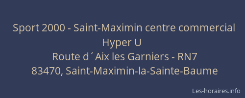 Sport 2000 - Saint-Maximin centre commercial Hyper U