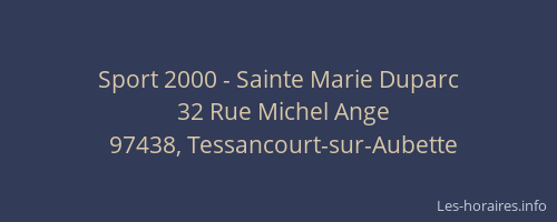 Sport 2000 - Sainte Marie Duparc
