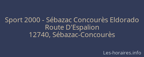 Sport 2000 - Sébazac Concourès Eldorado