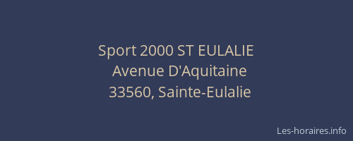 Sport 2000 ST EULALIE