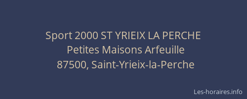 Sport 2000 ST YRIEIX LA PERCHE