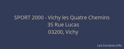 SPORT 2000 - Vichy les Quatre Chemins