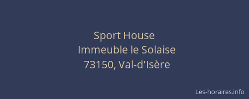 Sport House