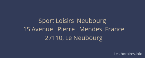 Sport Loisirs  Neubourg