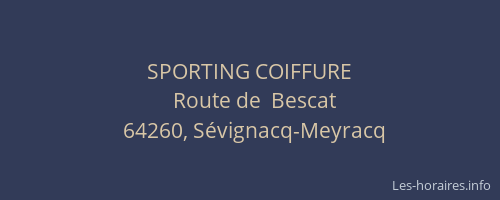 SPORTING COIFFURE