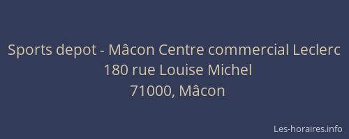 Sports depot - Mâcon Centre commercial Leclerc