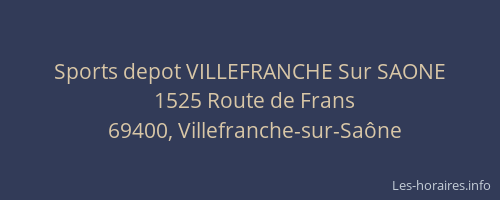 Sports depot VILLEFRANCHE Sur SAONE