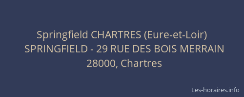 Springfield CHARTRES (Eure-et-Loir)