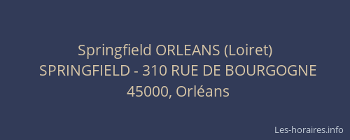 Springfield ORLEANS (Loiret)