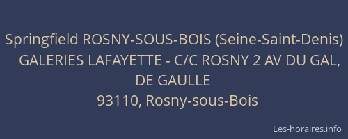 Springfield ROSNY-SOUS-BOIS (Seine-Saint-Denis)