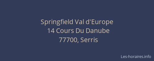Springfield Val d'Europe